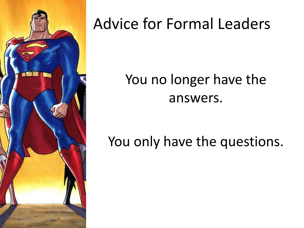 advice for formal leaders