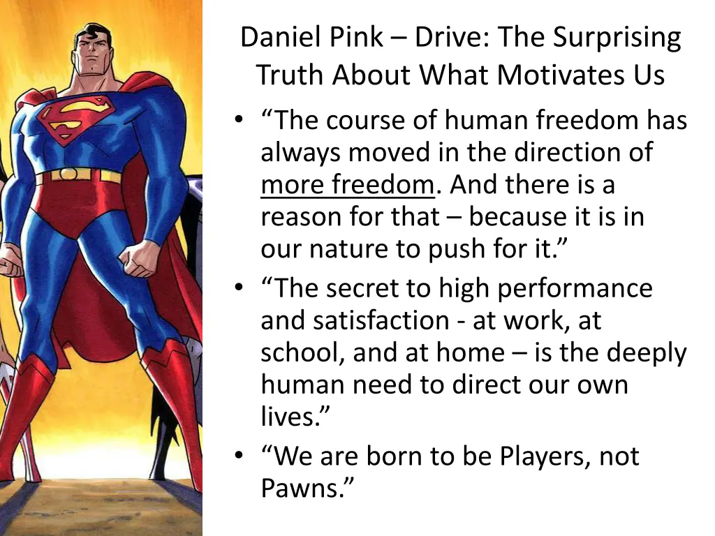 daniel pink drive the surprising truth about what