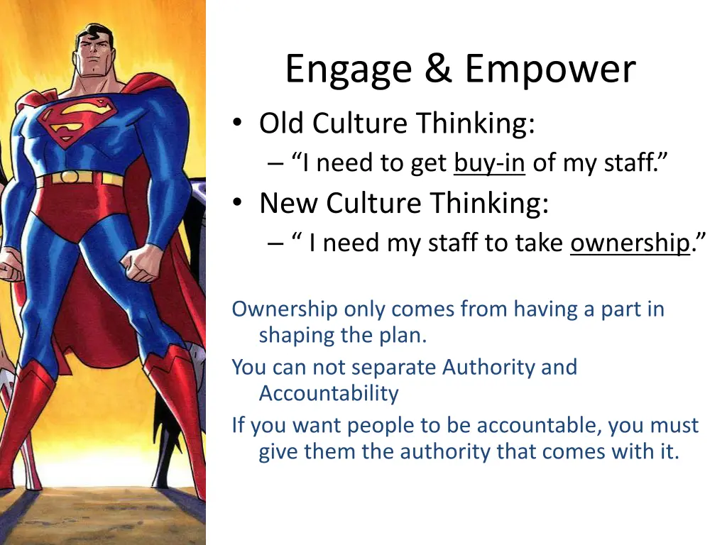 engage empower old culture thinking i need