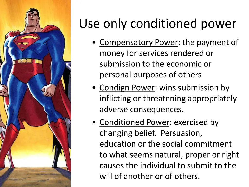 use only conditioned power