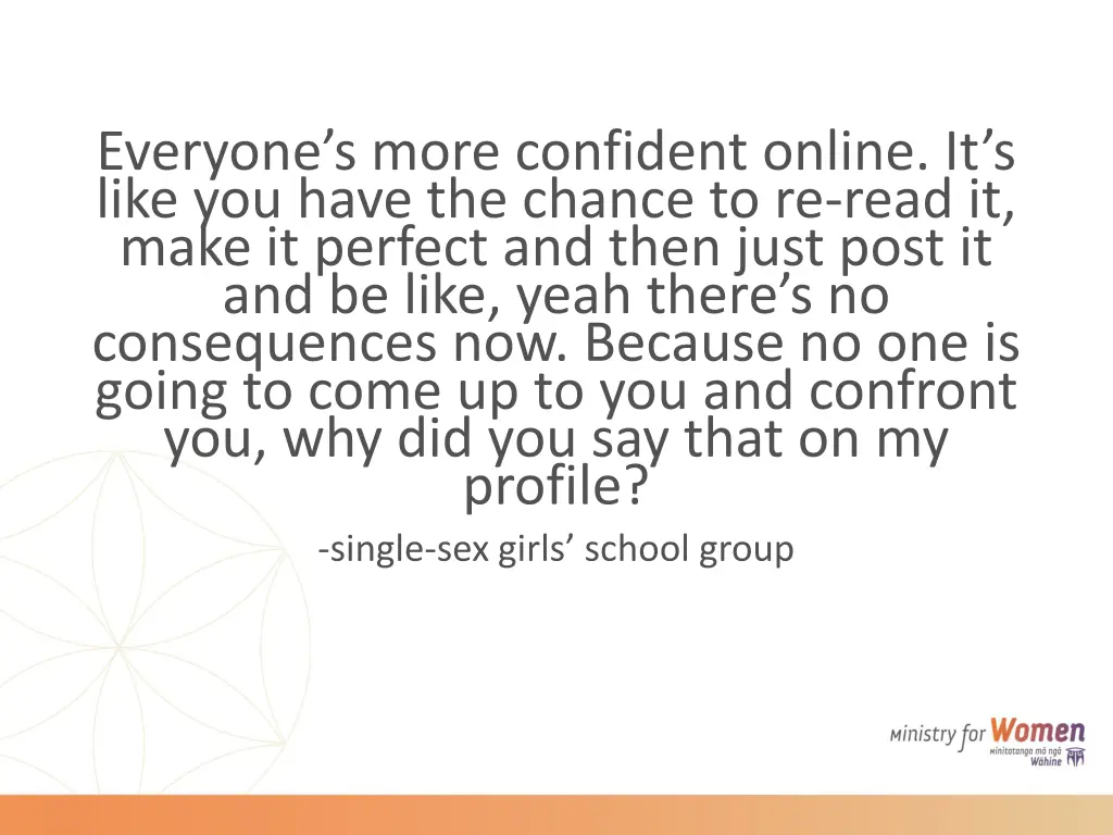 everyone s more confident online it s like