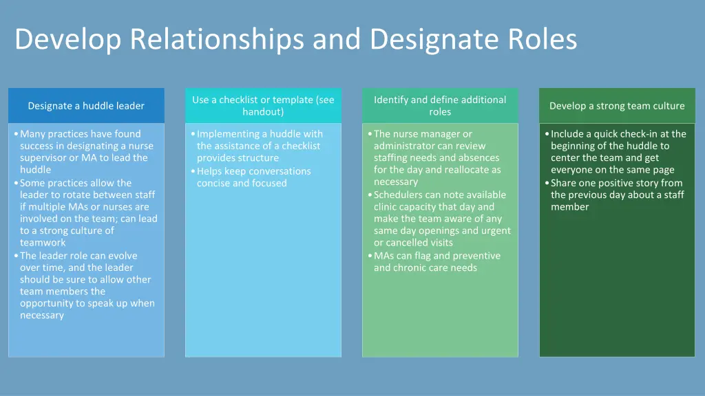 develop relationships and designate roles