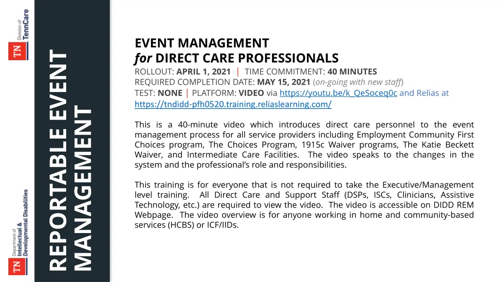 event management for direct care professionals