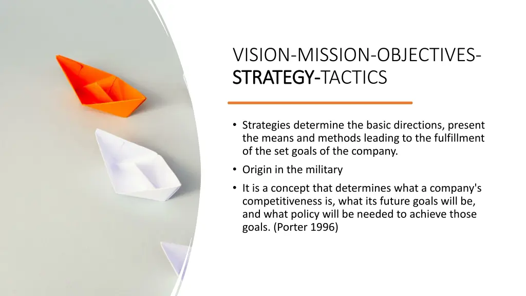 vision mission objectives strategy strategy