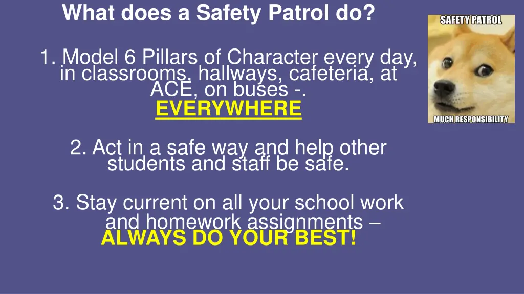 what does a safety patrol do