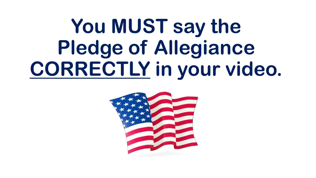 you must say the pledge of allegiance correctly