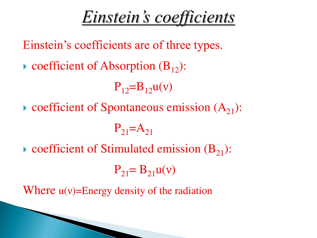 einstein s coefficients are of three types