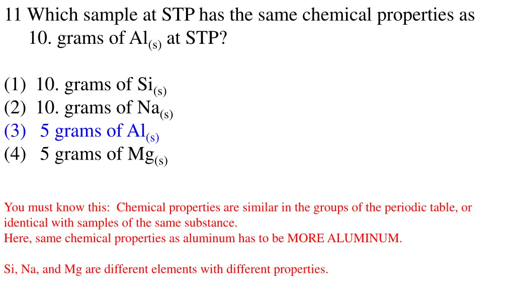 11 which sample at stp has the same chemical 1