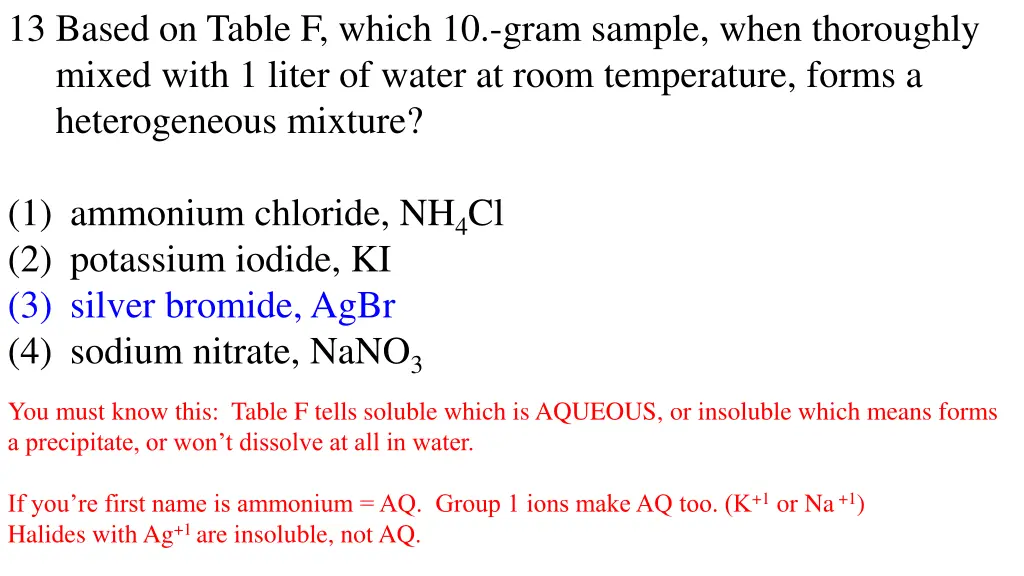 13 based on table f which 10 gram sample when 1