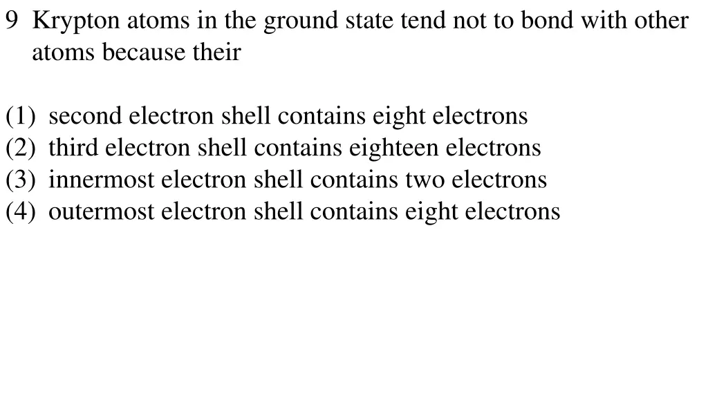 9 krypton atoms in the ground state tend