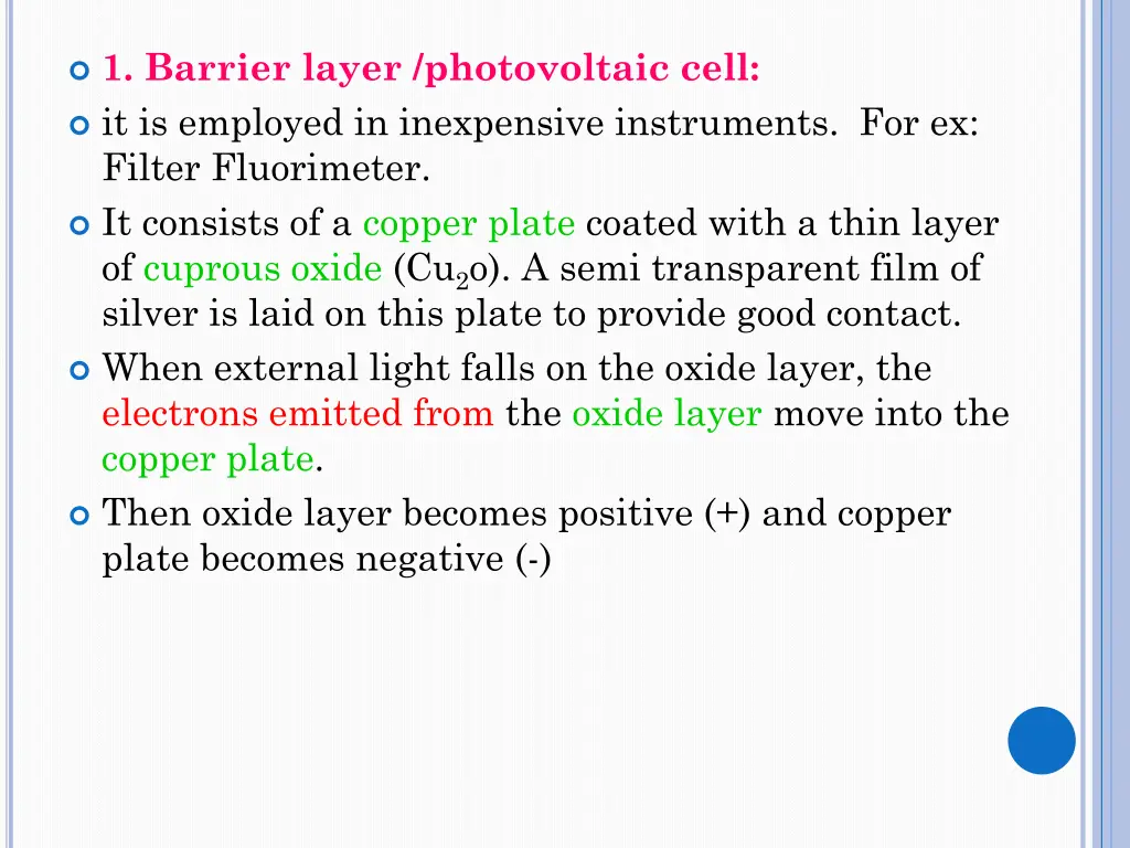 1 barrier layer photovoltaic cell it is employed