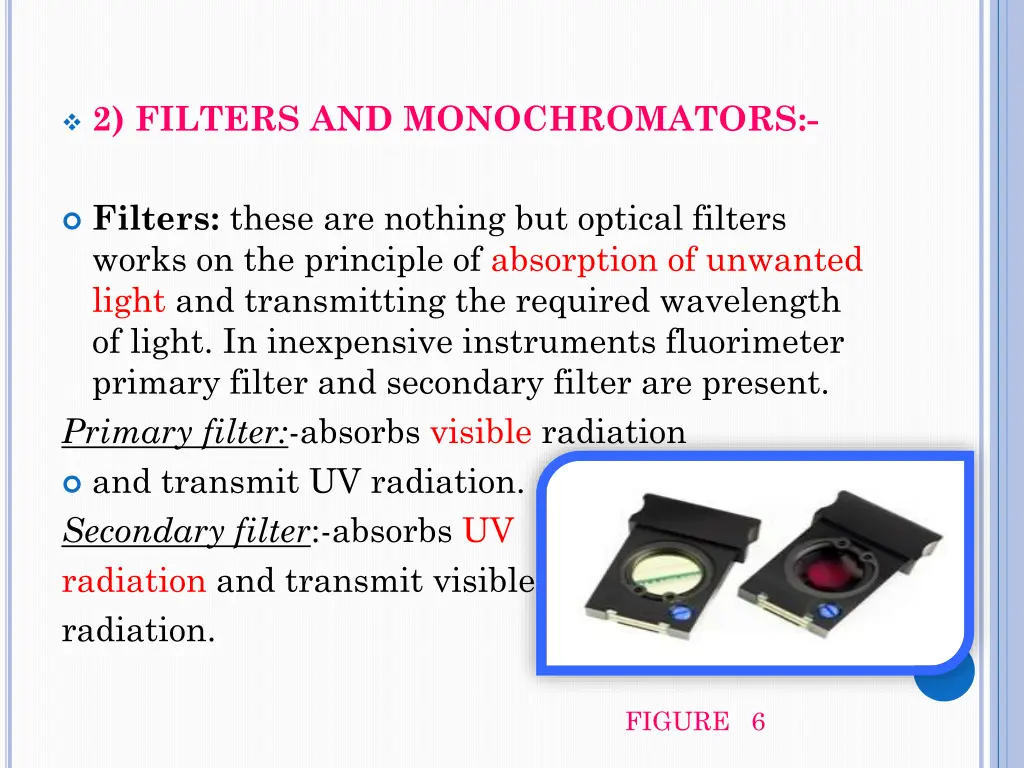 2 filters and monochromators