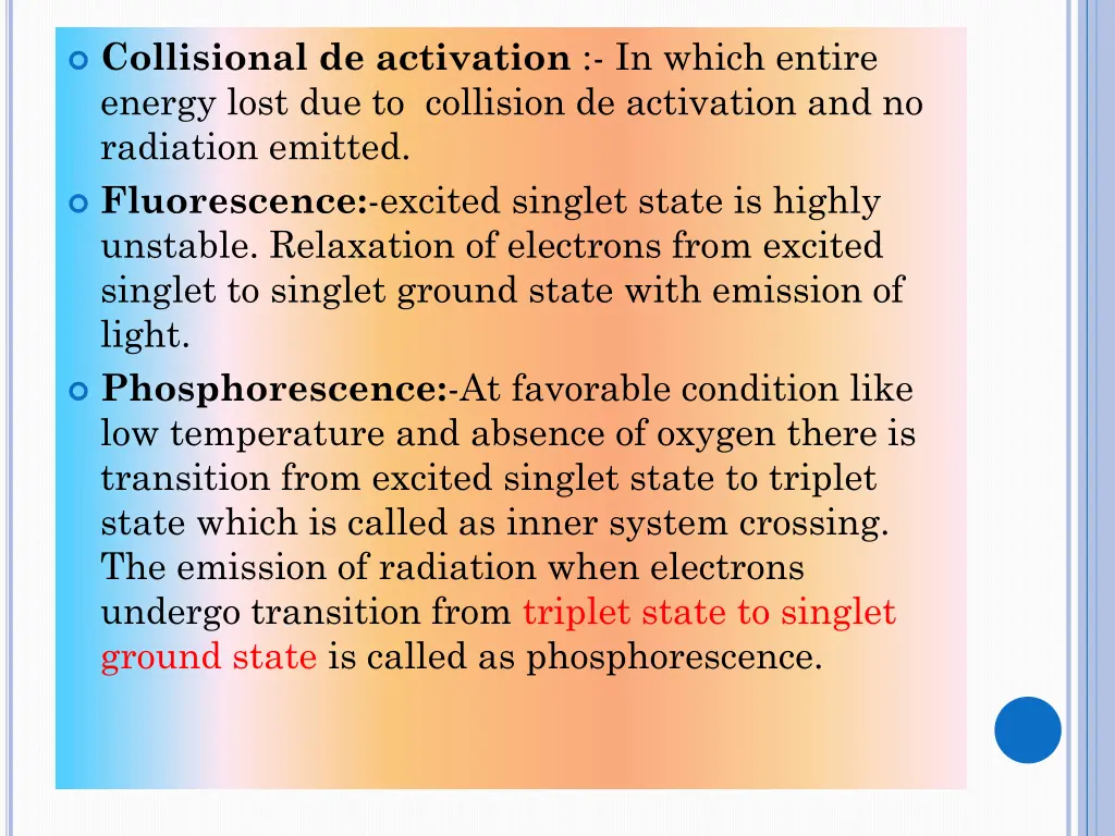 collisional de activation in which entire energy