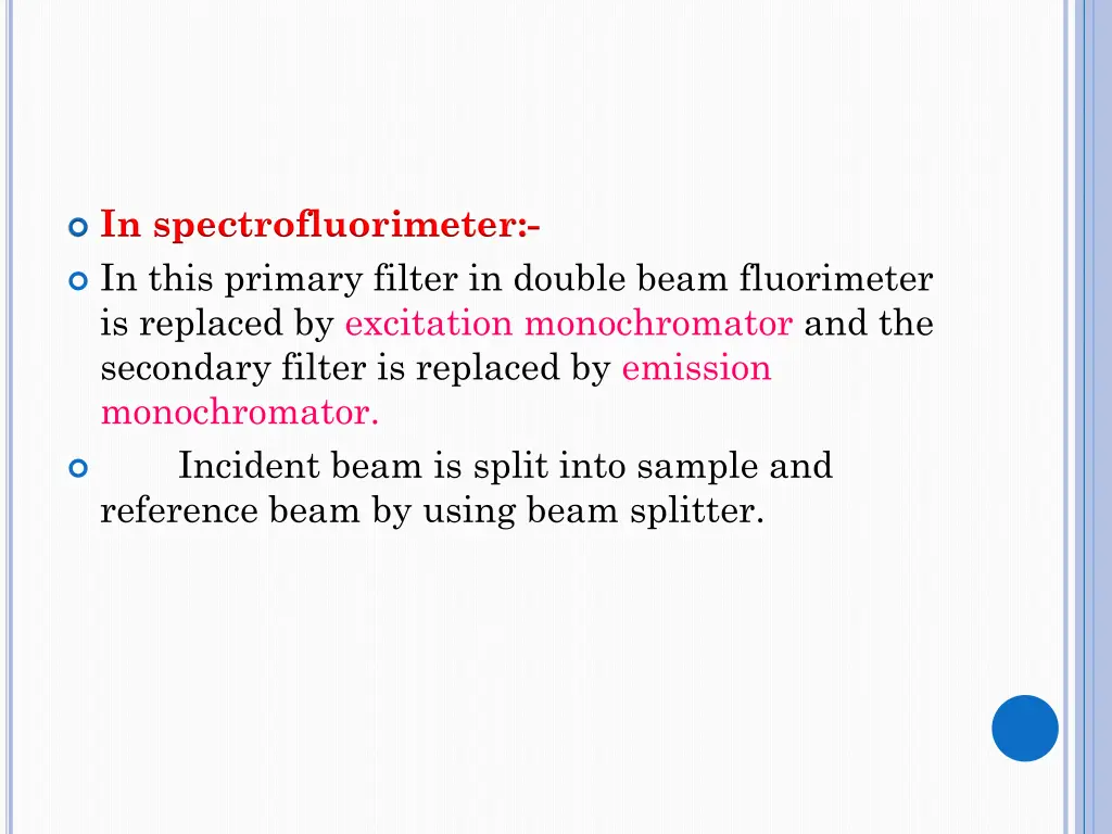 in spectrofluorimeter in this primary filter