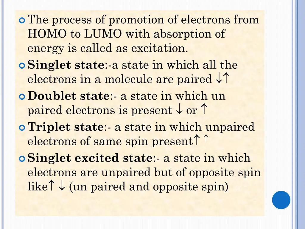 the process of promotion of electrons from homo