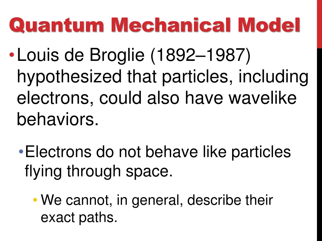 quantum mechanical model louis de broglie 1892