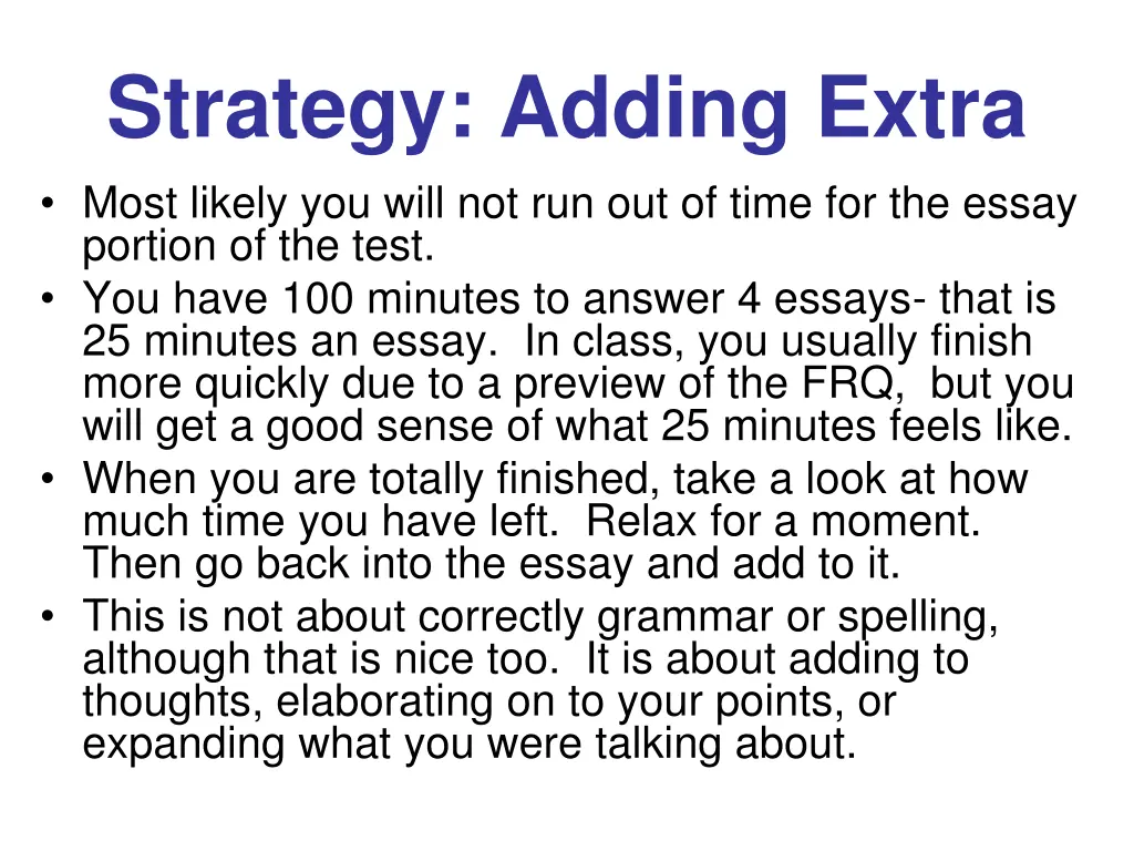 strategy adding extra most likely you will