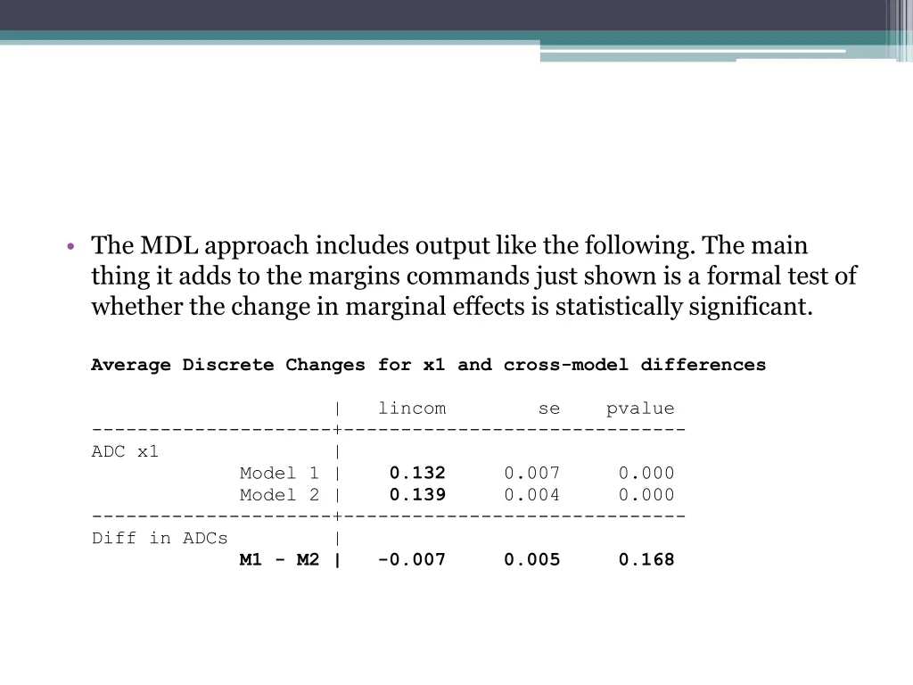 the mdl approach includes output like