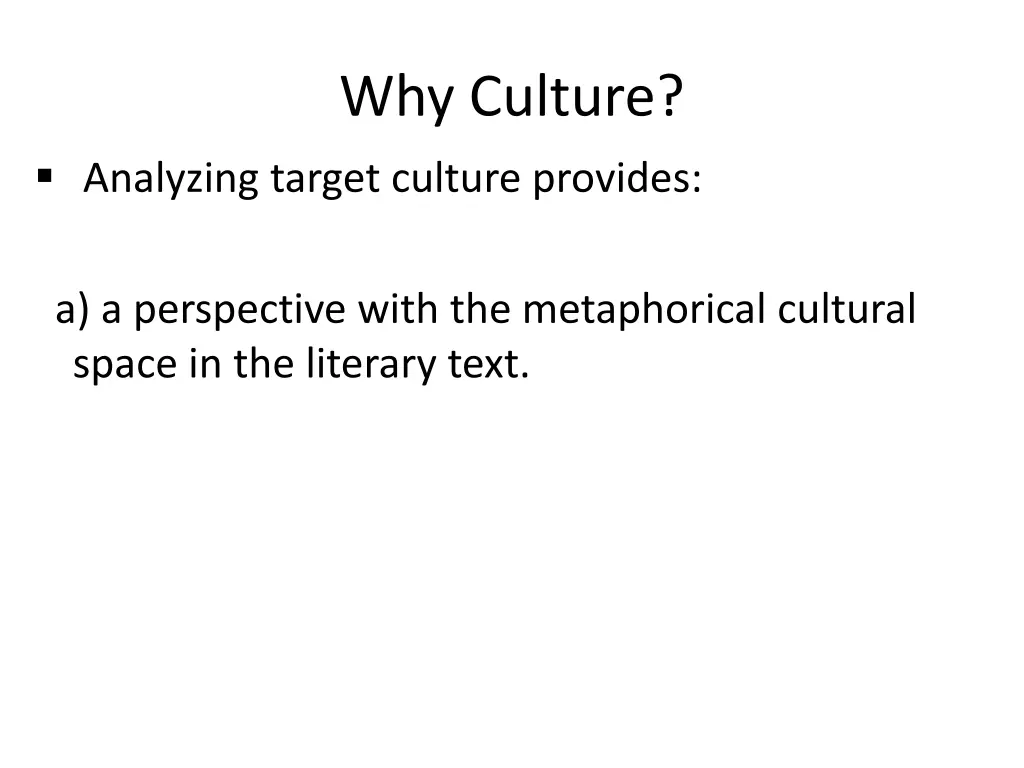 why culture