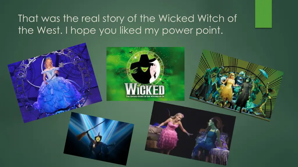 that was the real story of the wicked witch