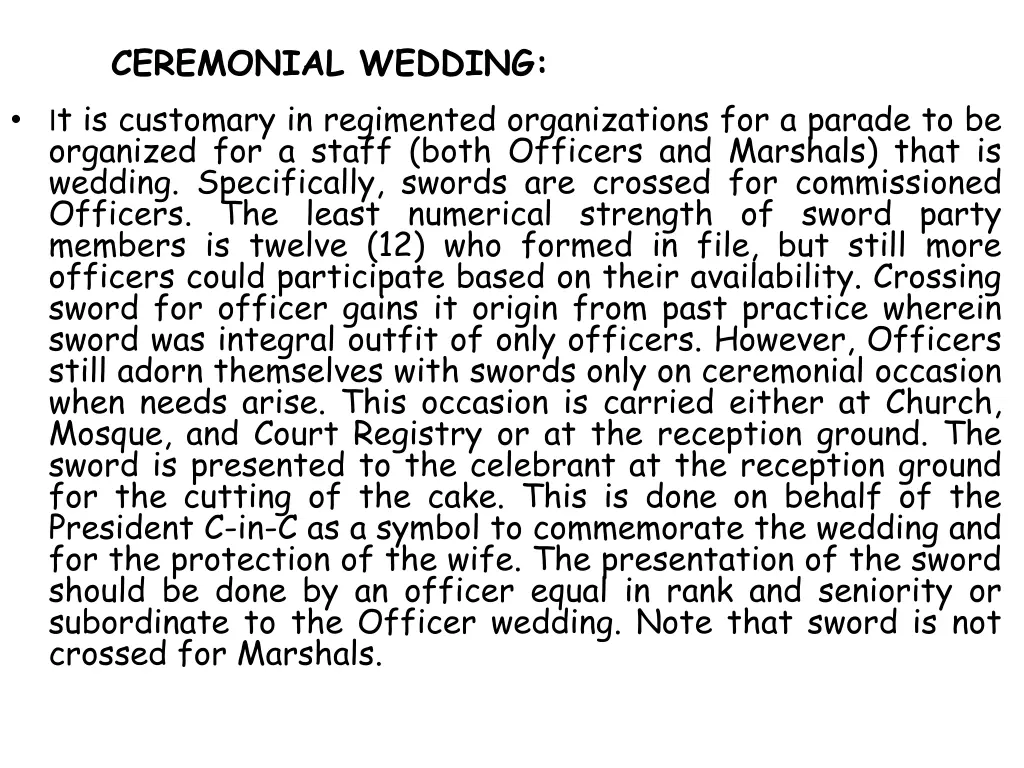 ceremonial wedding i t is customary in regimented