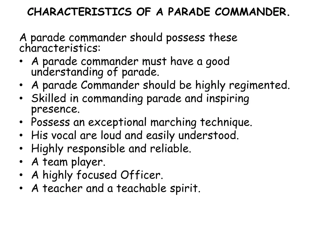 characteristics of a parade commander