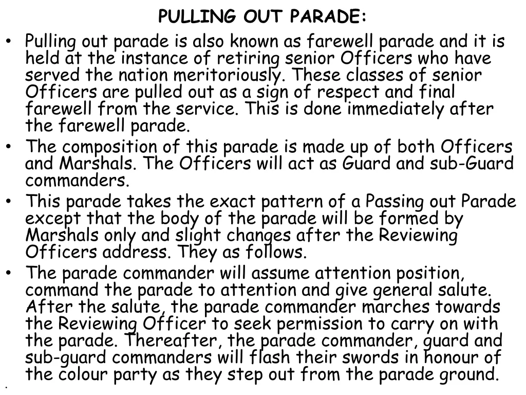 pulling out parade