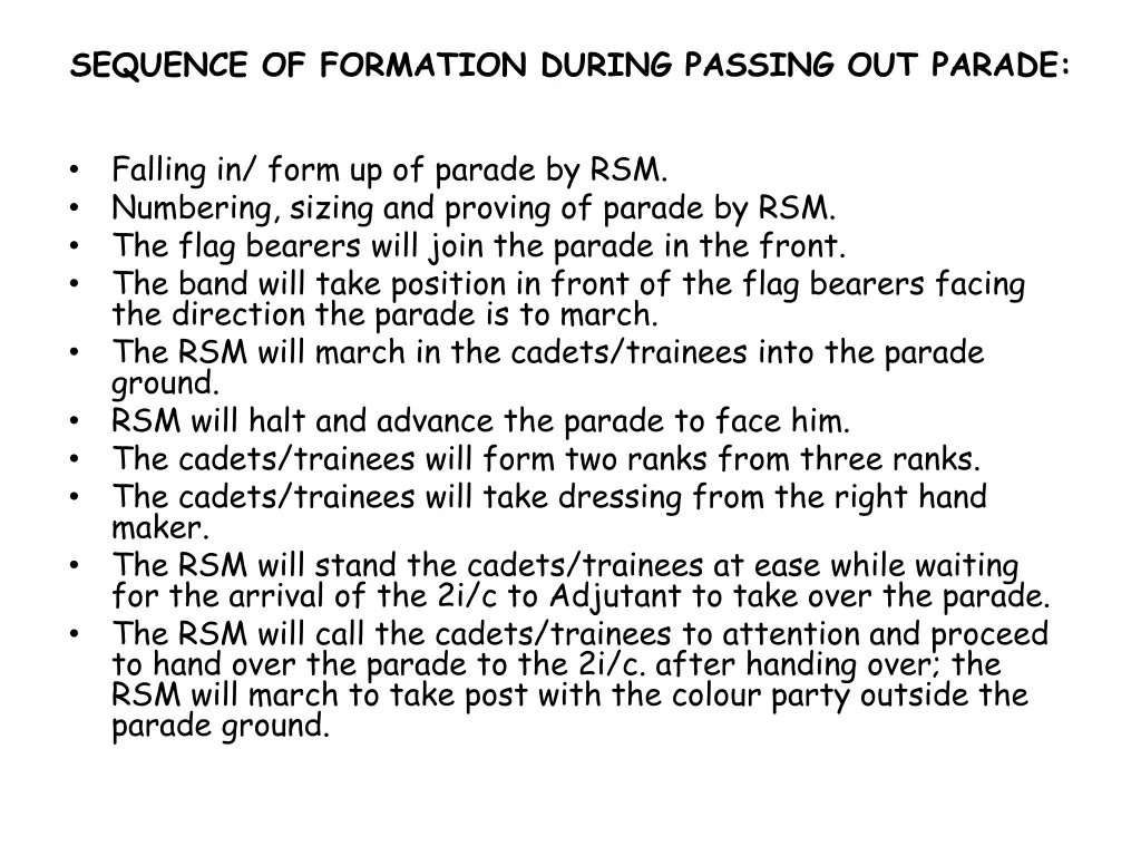 sequence of formation during passing out parade