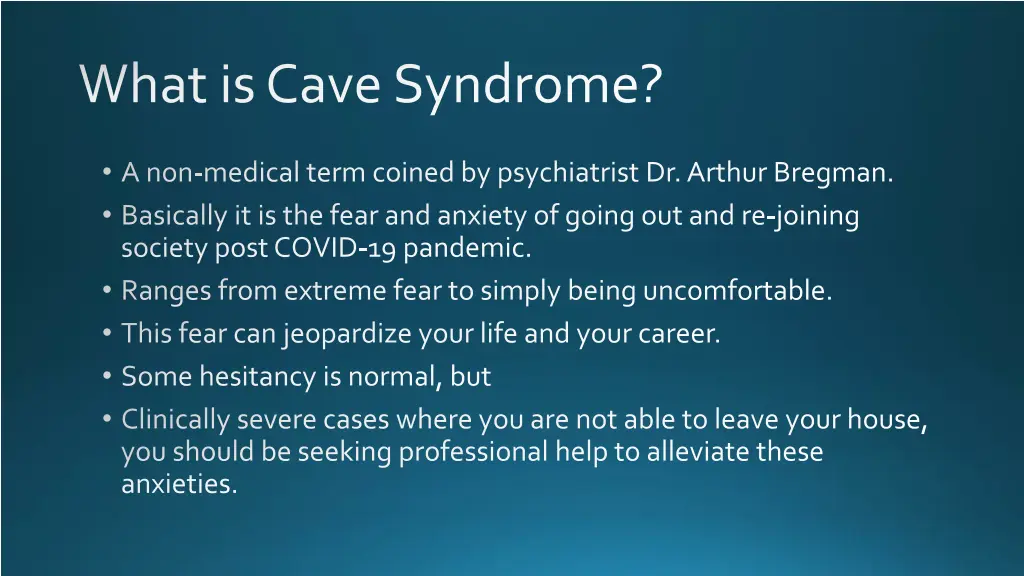 what is cave syndrome