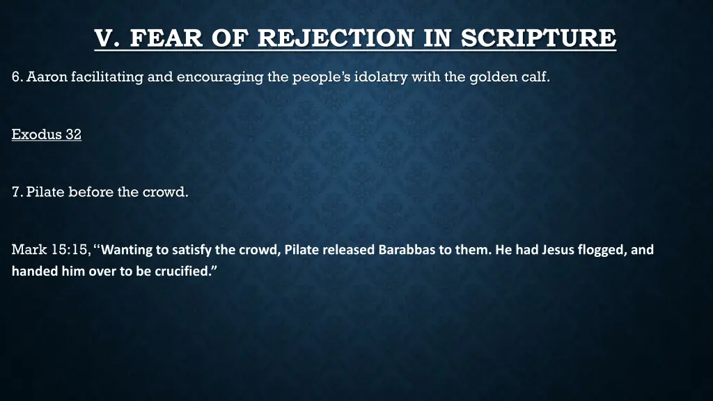 v fear of rejection in scripture 2