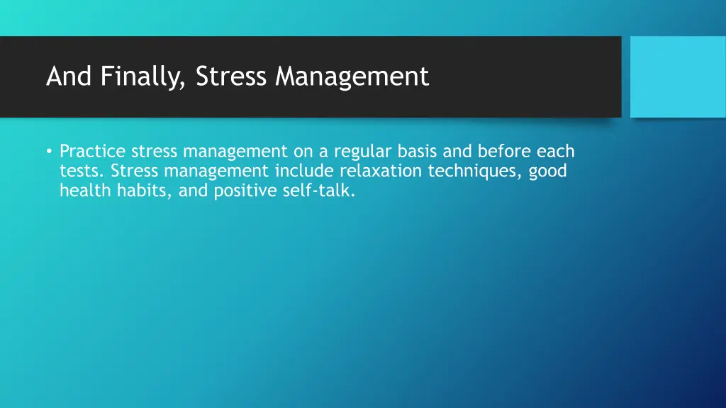 and finally stress management