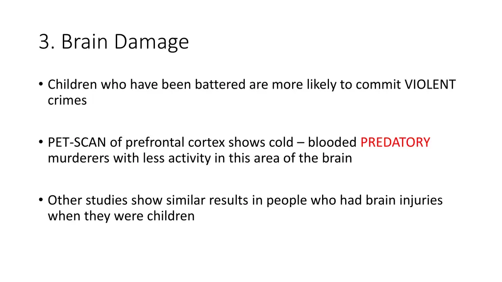 3 brain damage