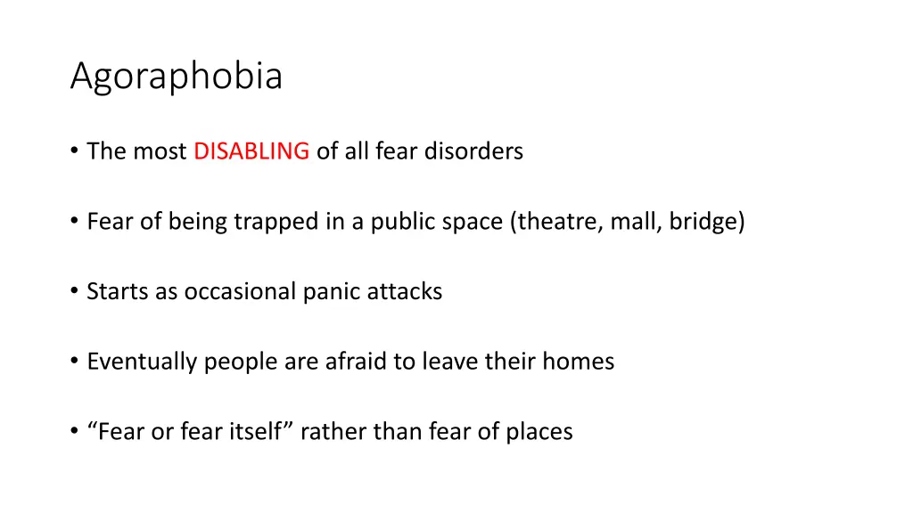 agoraphobia