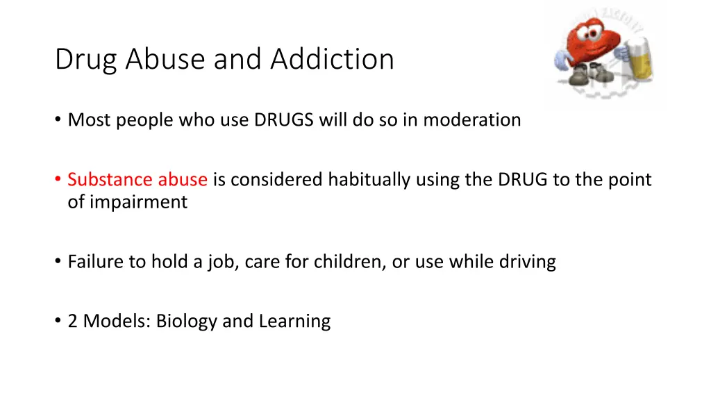 drug abuse and addiction