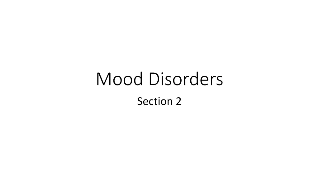 mood disorders section 2