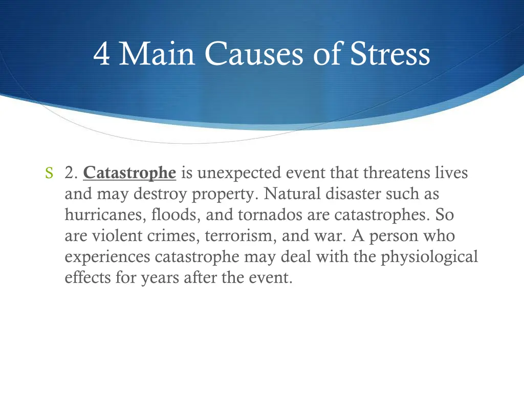 4 main causes of stress 1