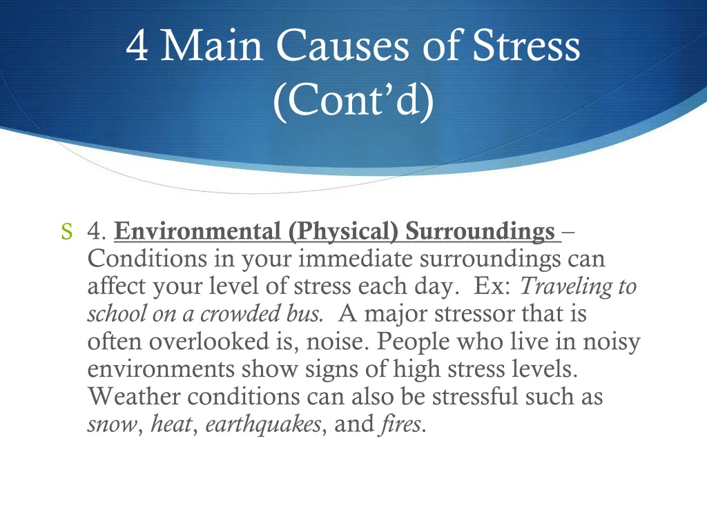 4 main causes of stress cont d 1