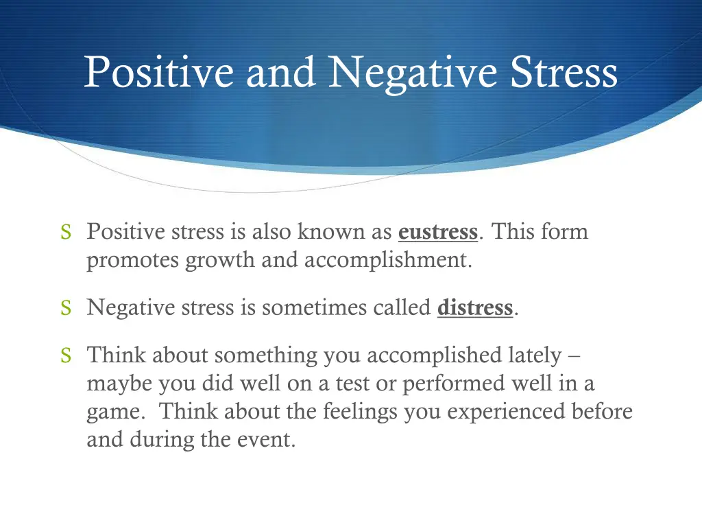 positive and negative stress