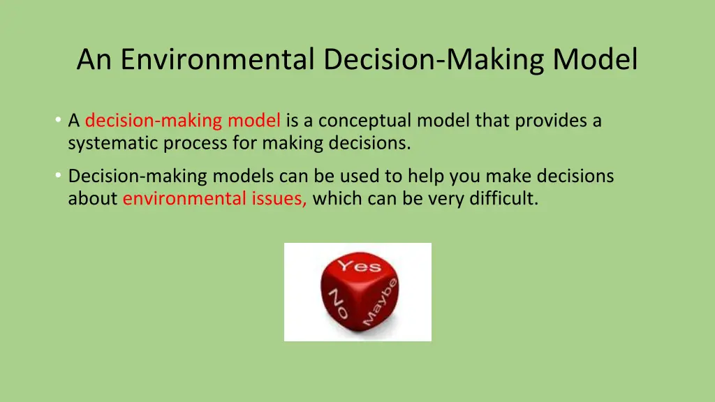 an environmental decision making model