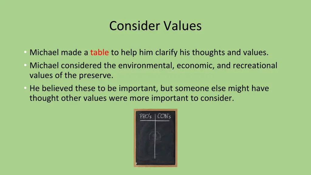 consider values