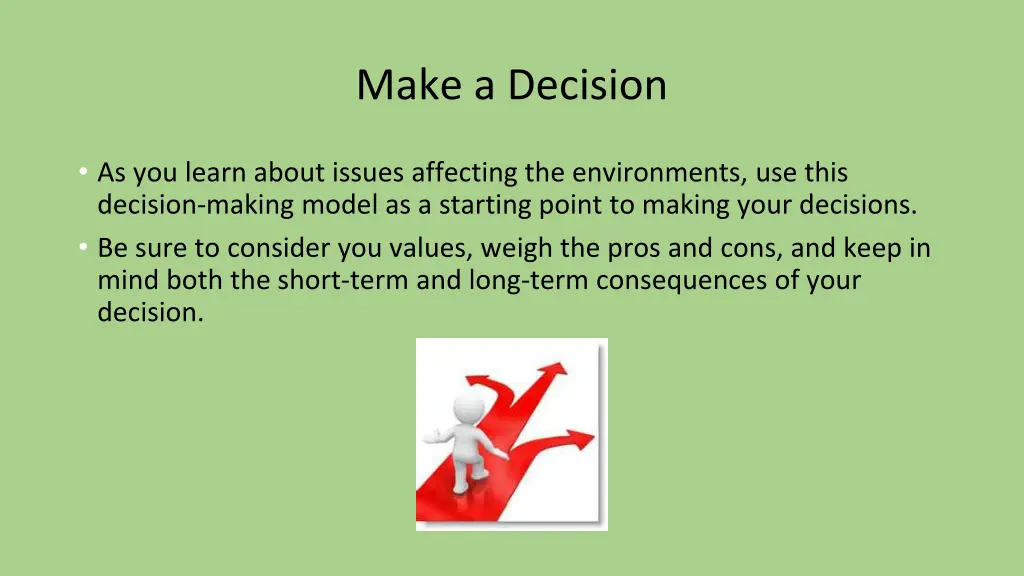 make a decision 1