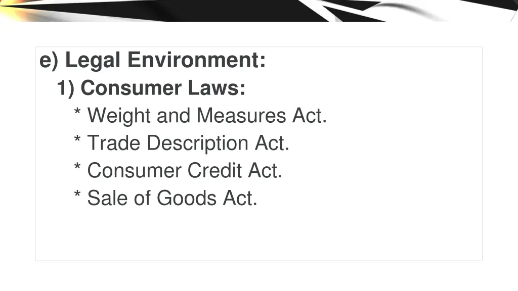 e legal environment 1 consumer laws weight