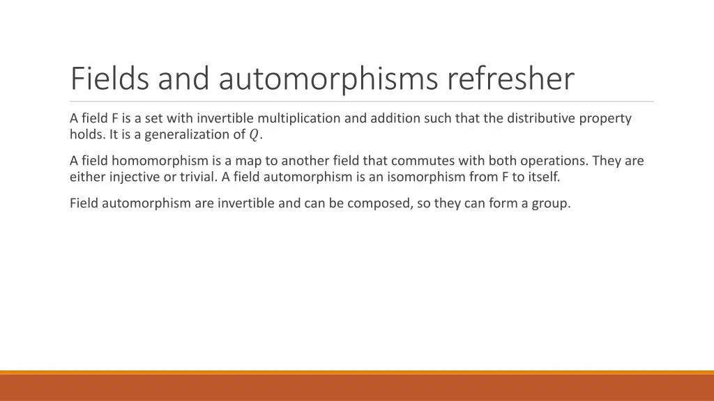 fields and automorphisms refresher