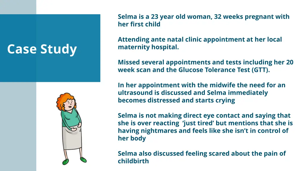 selma is a 23 year old woman 32 weeks pregnant