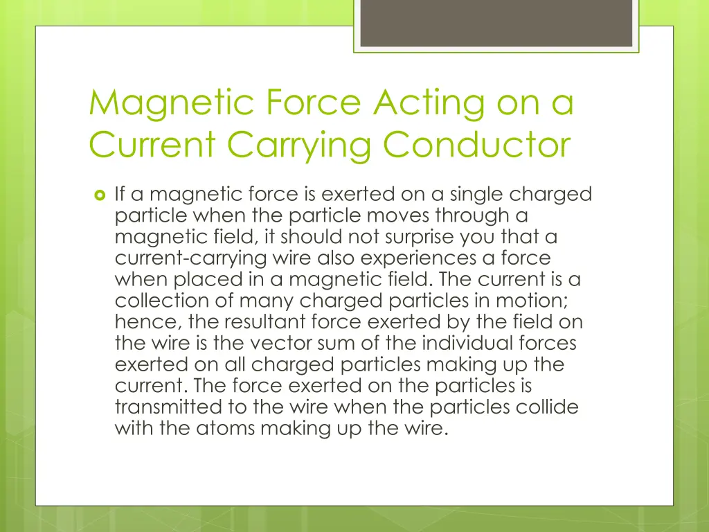 magnetic force acting on a current carrying