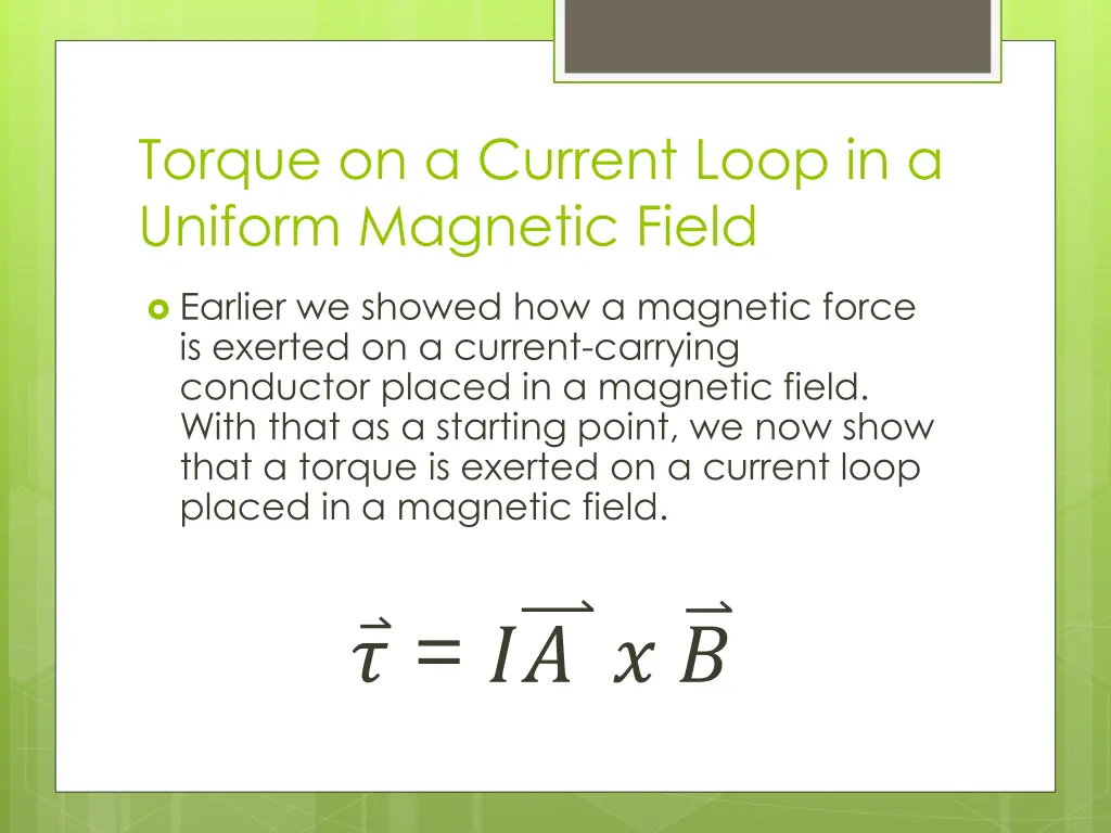 torque on a current loop in a uniform magnetic