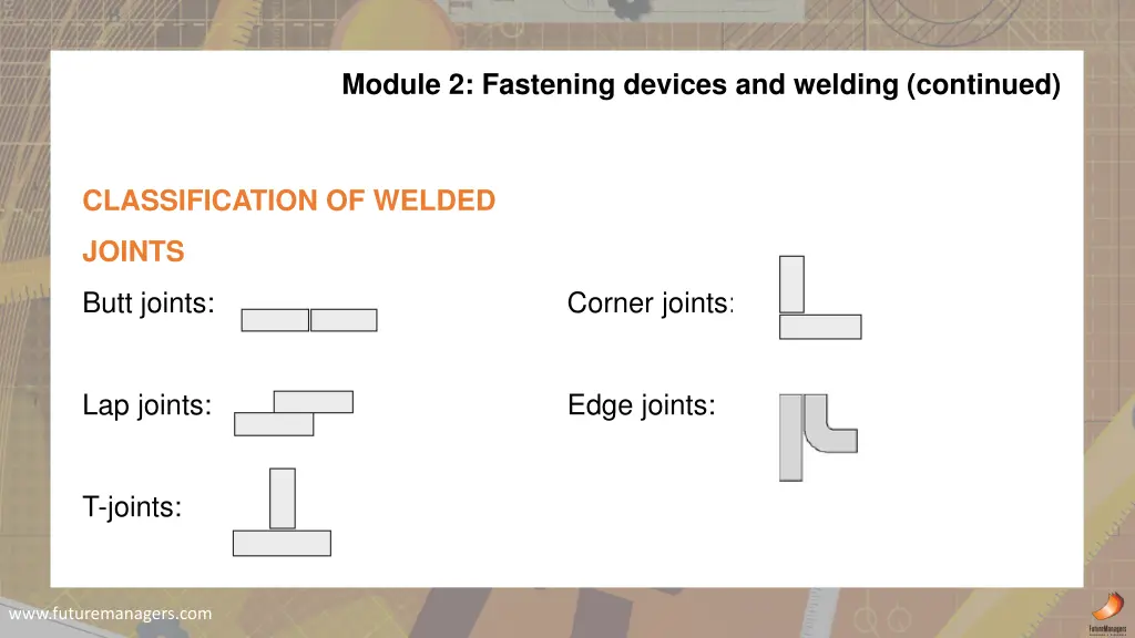 module 2 fastening devices and welding continued 10