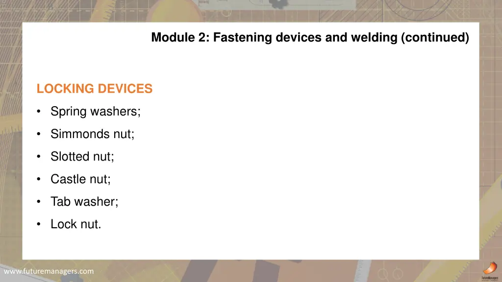 module 2 fastening devices and welding continued 5