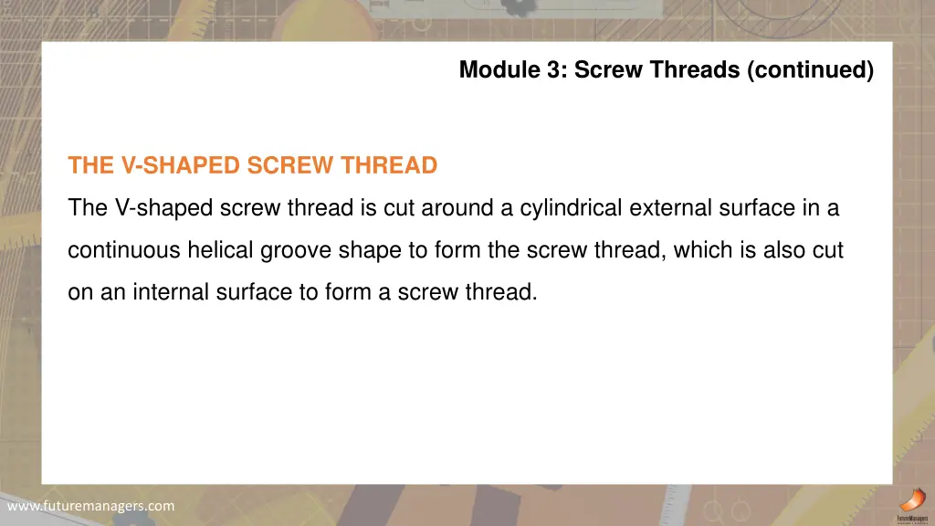 module 3 screw threads continued