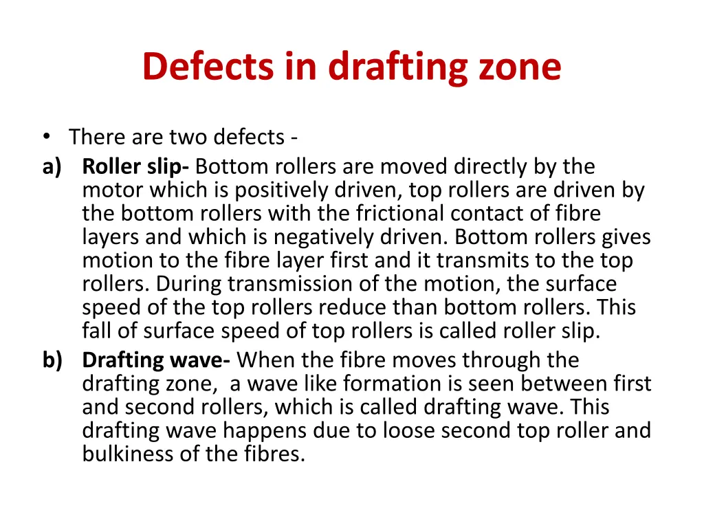 defects in drafting zone